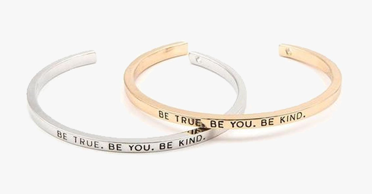Be True Be You Be Kind Cuff Bangle