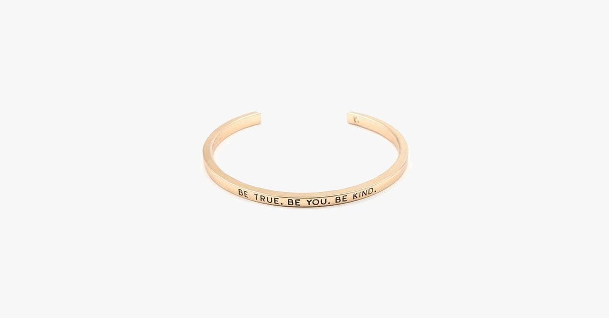 Be True Be You Be Kind Cuff Bangle