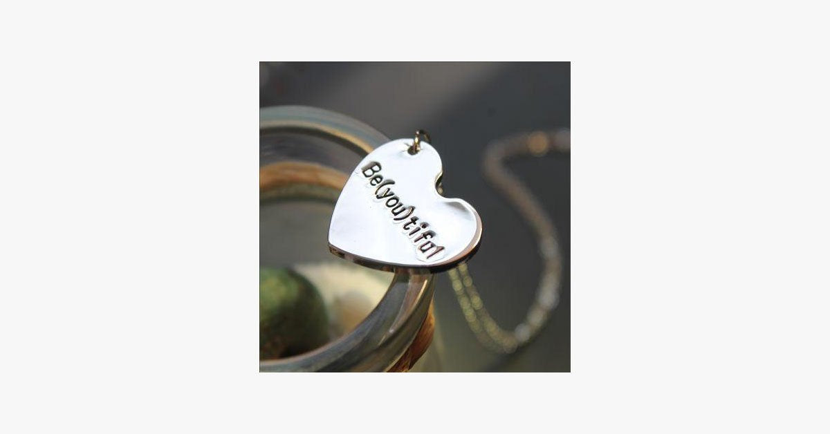 Be(you)tiful Pendant