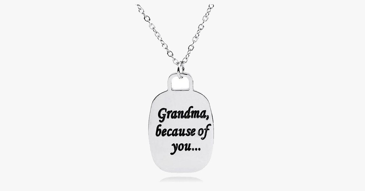 Because of You Grandma Necklace