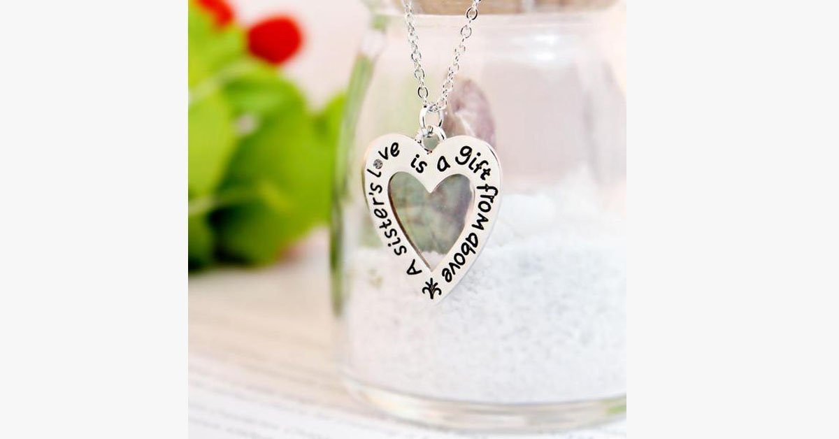 A Sister's Love is a Gift From Above - Pendant